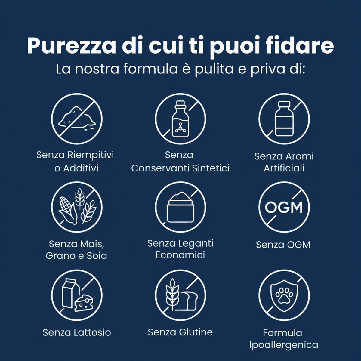 Purezza: formula senza riempitivi, conservanti e OGM